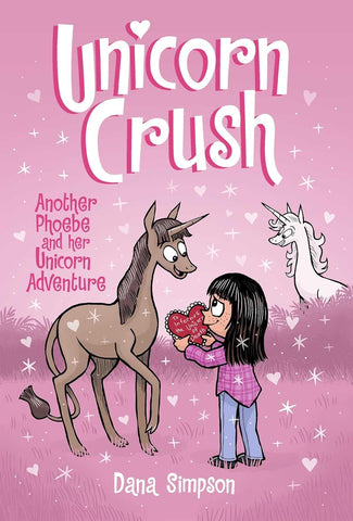 Phoebe and Her Unicorn Book 19: Unicorn Crush