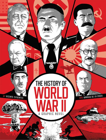 History of World War II: A Graphic Novel Retelling of the 20th Century’s Defining War