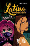 Latina Superheroes Vol. 2: Loquita & Ruca