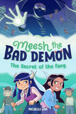 Meesh the Bad Demon Vol 2: The Secret of the Fang