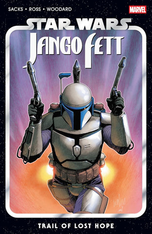 Star Wars: Jango Ffett - Trail of Lost Hope