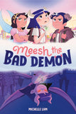 Meesh the Bad Demon Vol 1