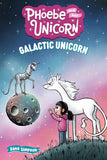 Phoebe and Her Unicorn Book 22: Galactic Unicorn