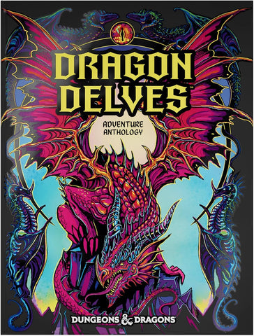 D&D: Dragon Delves: An Adventure Anthology LE