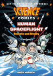 Science Comics: Human Spaceflight: Rockets and Rivalry