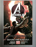 AVENGERS WORLD VOL 4 BEFORE TIME RUSHES OUT SC - Marvel, 2015 - NEW!