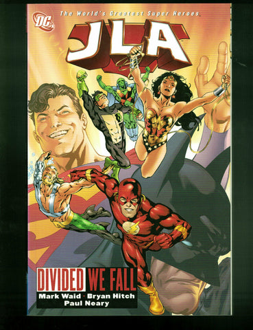JLA Vol 8: Divided We Fall DC Comics (2001) NEW! 3rd Print! Waid (W) Hitch (A)