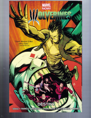 WOLVERINES VOL 4 DESTINY softcover - Marvel 2015 -  NEW!
