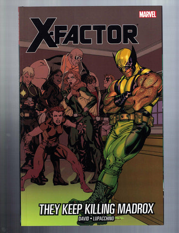 X-FACTOR VOL 15 THEY KEEP KILLING MADROX softcover - Marvel 2012 -  NEW!