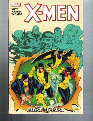 X-MEN:FIRST TO LAST Softcover - Marvel (2011) -  NEW!
