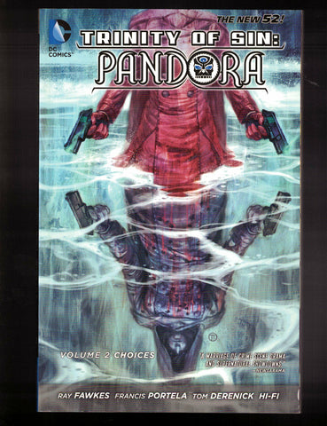 Trinity of Sin: Pandora Vol. 2 - Choices TPB DC Comics (2014) NEW! Fawkes (W)