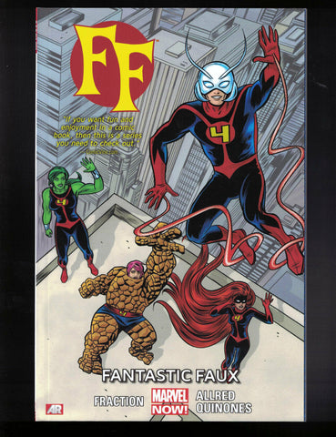 FF VOL 1: Fantastic Faux  Marvel (2013) 1st Print (W) Fraction (A) Allred - NEW!