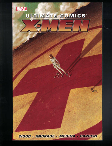 Ultimate Comics X-Men Vol 1 Marvel Comics (2013) 1st Print NEW! Brian Wood (W)