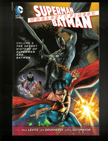 World's Finest Vol 6: Secret History of Supereman & Batman DC Comics (2015) NEW!
