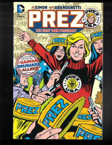 Prez: The First Teen President TPB DC Comics (2016) NEW! 1st Print! Joe Simon