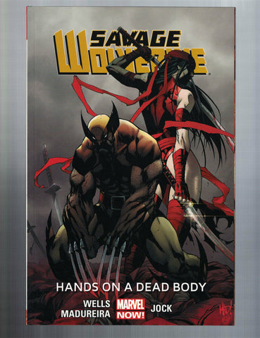 Savage Wolverine: Volume 2 Hands On A Dead Body Softcover (New Unread) Marvel