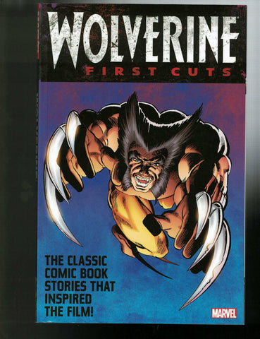 Wolverine: First Cuts  TP - Marvel, 2013 - NEW-OLD-STOCK!