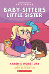 Baby-Sitters Little Sister Book 3: Karen's Worst Day