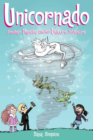 Phoebe and Her Unicorn Book 16: Unicornado