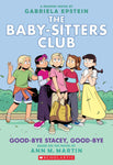 Baby-Sitters Club Vol. 11: Good-bye Stacey, Good-bye
