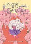 Sprite & the Gardener