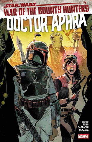Star Wars - Doctor Aphra Vol 3: War of the Bounty Hunters