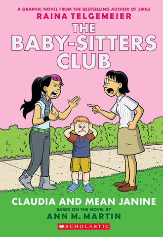 Baby-Sitters Club Vol. 4: Claudia and Mean Janine