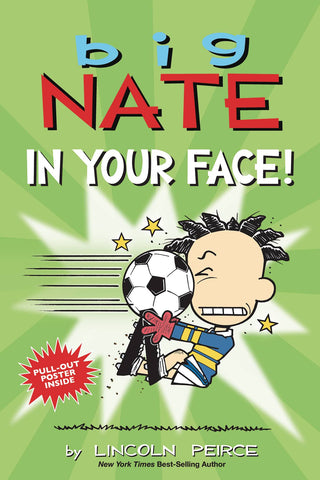 Big Nate Vol. 24: In Your Face
