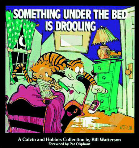 Calvin and Hobbes: Something Under The Bed Is Drooling