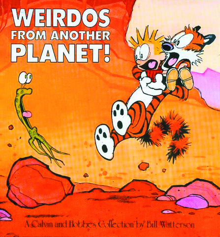 Calvin and Hobbes: Weirdos From Another Planet