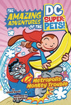 Amazing Adventures of the DC Super-Pets: Metropolis Monkey Trouble