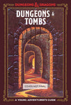 D&D Young Adventurer's Guide: Dungeons & Tombs
