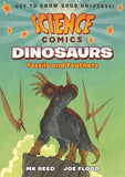 Science Comics: Dinosaurs Fossils and Feathers