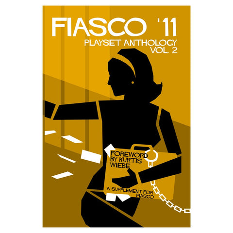 FIASCO ’11: Playset Anthology Vol. 2