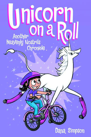 Phoebe and Her Unicorn Book 2: Unicorn on a Roll