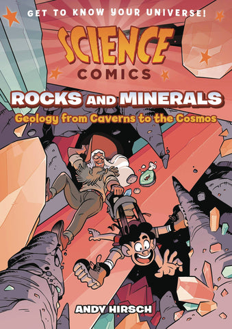 Science Comics: Rocks & Minerals - Geology From Caverns to the Cosmos