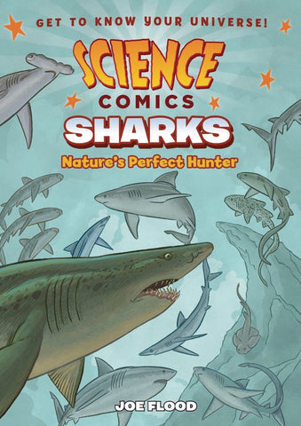 Science Comics: Sharks - Nature's Perfect Hunter