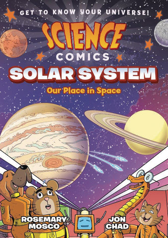 Science Comics: Solar System - Our Place In Space