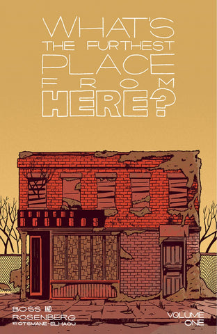 What's The Furthest Place From Here Book 1