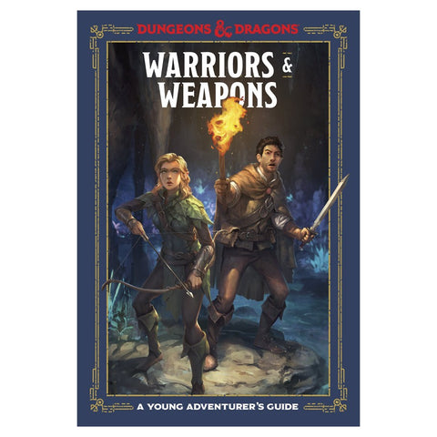 D&D Young Adventurer's Guide: Warriors & Weapons